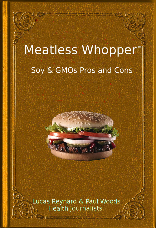 Product picture Meatless Whopper Soy & GMOs Pros and Cons